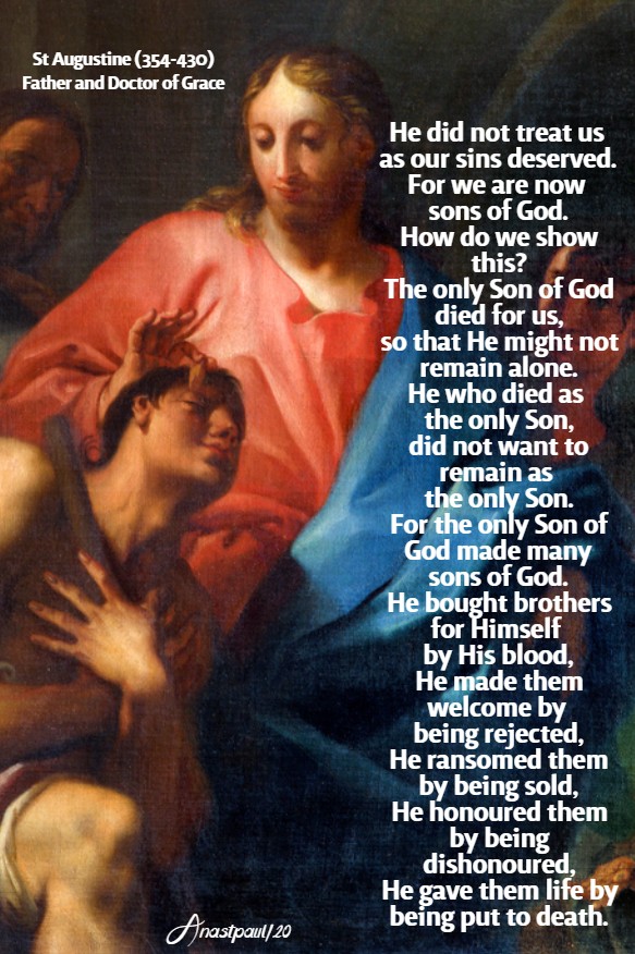 he-did-not-treat-us-as-our-sins-deserved-st-augustine-31-aug-2020