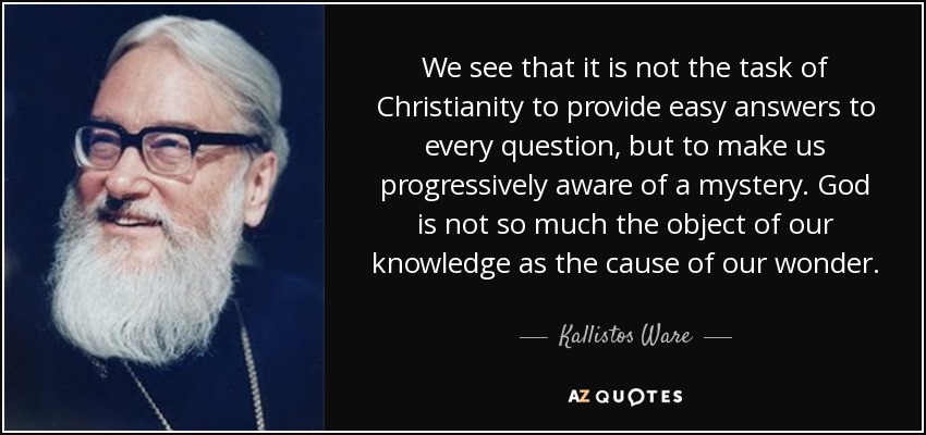 quote-we-see-that-it-is-not-the-task-of-christianity-to-provide-easy-answers-to-every-question-kallistos-ware-117-75-71