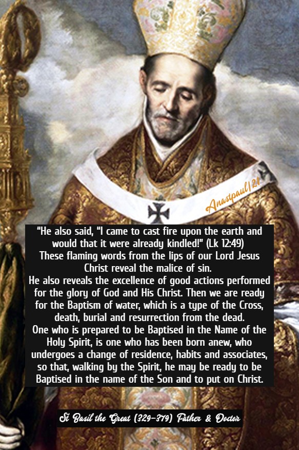 luke-12-49-he-also-said-i-came-to-cast-fire-upon-the-earth-st-basil-the-great-21-oct-2021