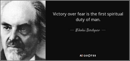 quote-victory-over-fear-is-the-first-spiritual-duty-of-man-nikolai-berdyaev-69-97-21