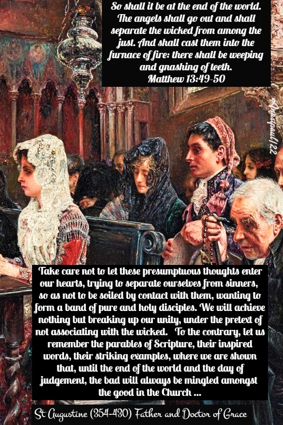 matthew-13-49-50-so-shall-it-be-at-the-end-of-the-world-take-care-not-to-let-these-st-augustine-8-july-2022