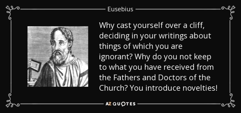 quote-why-cast-yourself-over-a-cliff-deciding-in-your-writings-about-things-of-which-you-are-eusebius-92-0-014