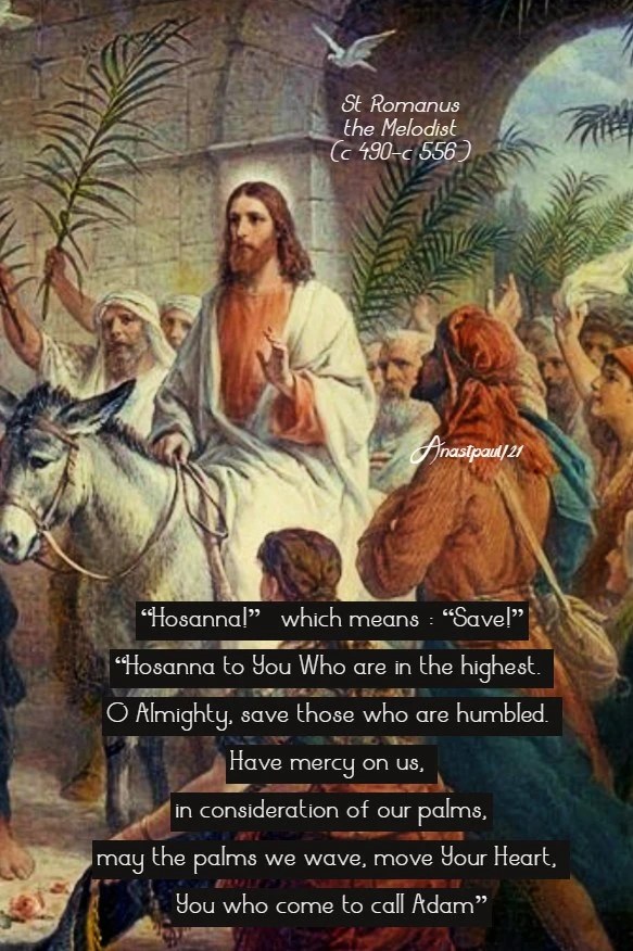 hosana-which-means-save-st-romanus-the-melodist-28-march-2021