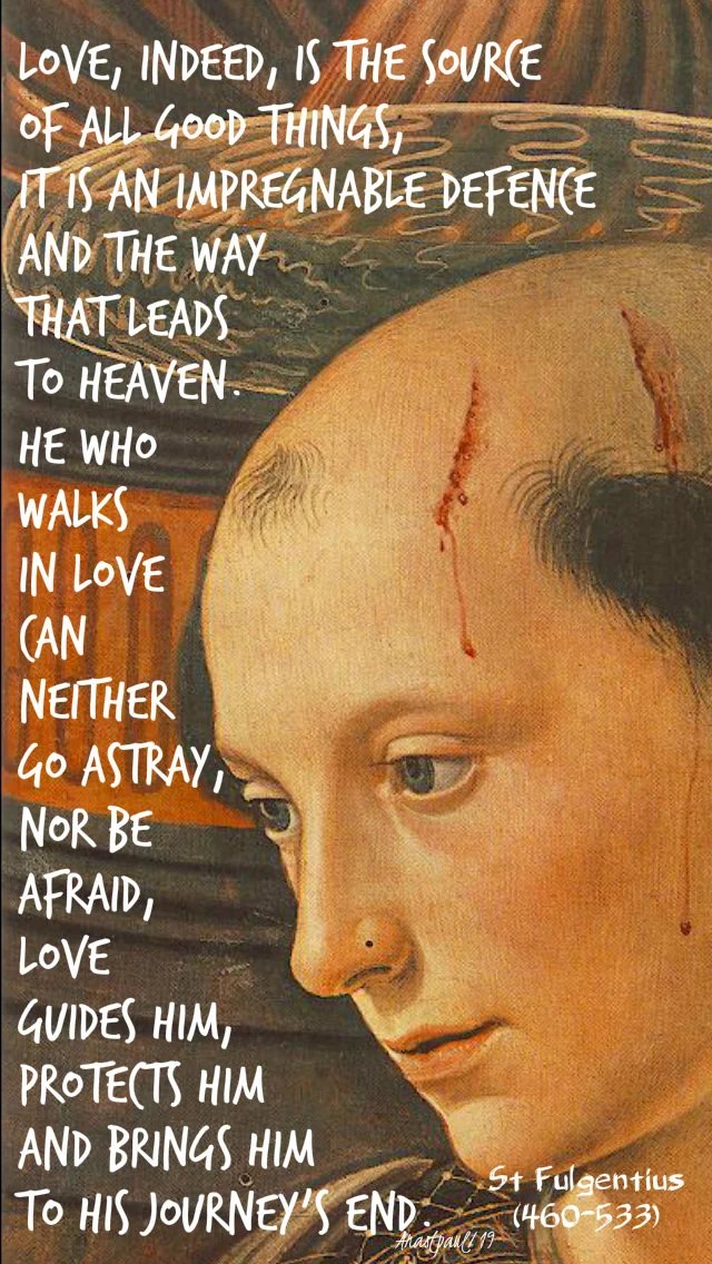 love-indeed-is-the-source-of-all-good-things-st-stephen-by-st-fulgentius-26-dec-2019 (1)