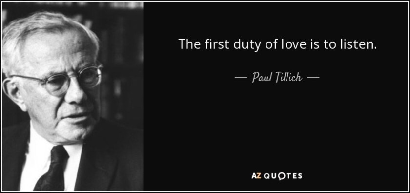 quote-the-first-duty-of-love-is-to-listen-paul-tillich-29-47-88